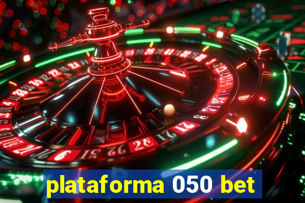 plataforma 050 bet